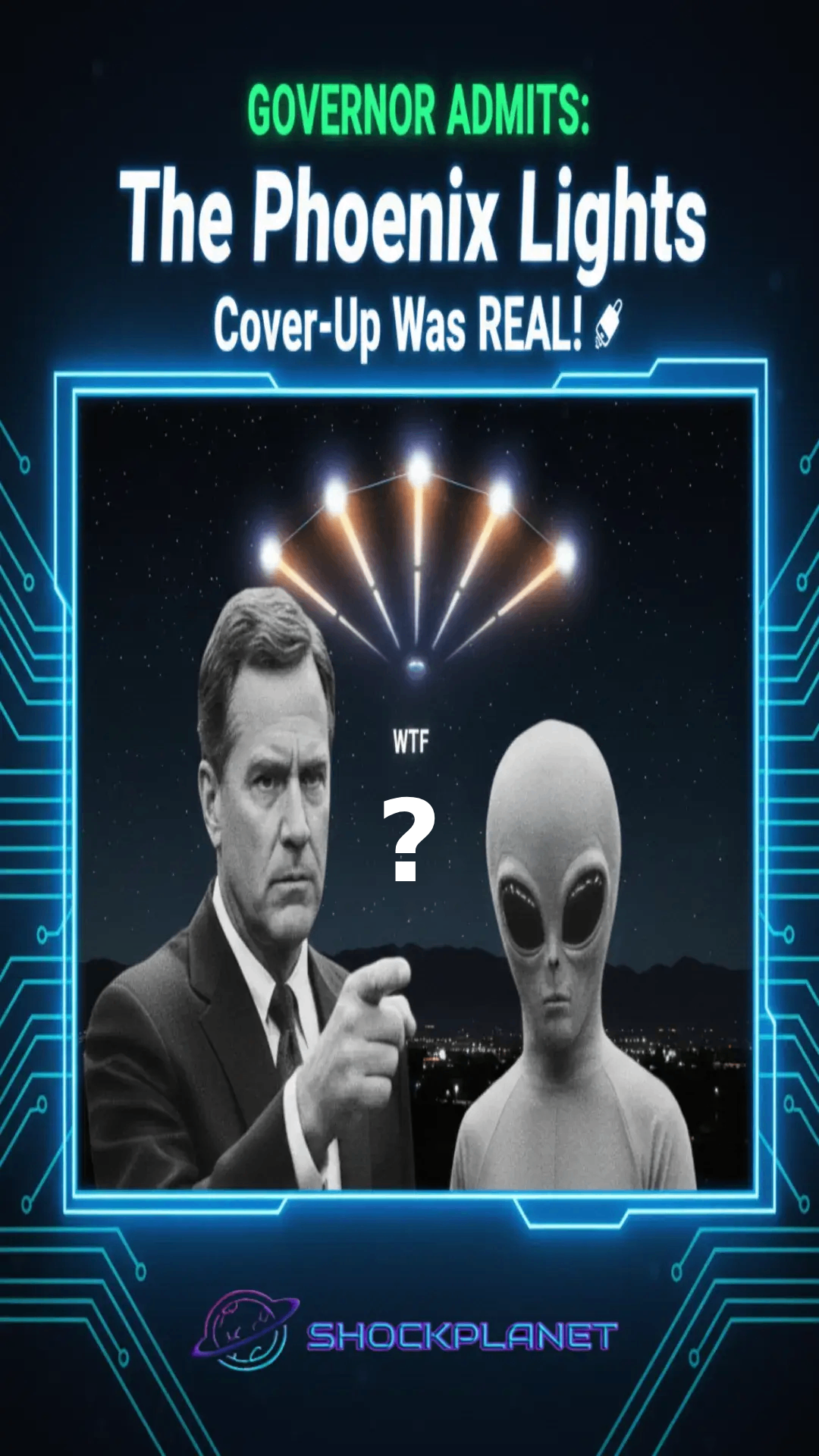 ShockPlanet Conspiracies – Phoenix Lights